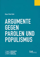 Bild Argumente gegen Parolen und Populismus