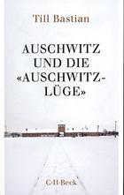 Bild Auschwitz und die "Auschwitz-Lüge"