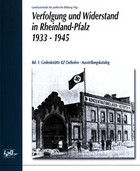 Bild Verfolgung und Widerstand in Rheinland-Pfalz 1933-1945